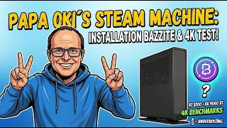 Bazzite Linux installieren: Das perfekte OS für MEINE Steam Machine! (4K Test + Undervolting)