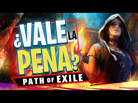 🔥 ¿ Vale la Pena Path of Exile ? (¿ Que es Path of Exile / POE ?)