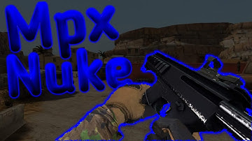 Mpx nuke /bullet force/