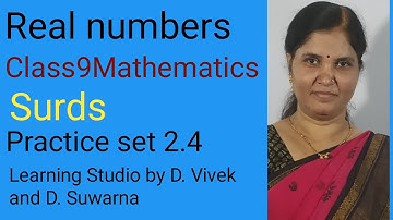 #realnumbers, #surds, #rationalizationofdenominator, Real numbers, practice set 2.4, Learning studio