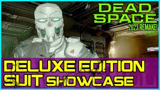Dead Space Remake All Suits Showcase including Deluxe Edition