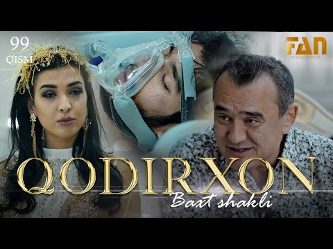 Qodirxon (baxt shakli 99-qism 2-mavsum) | Кодирхон (бахт шакли 99-кисм 2-мавсум)