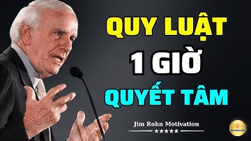 Tư Duy Bậc Thầy: Chỉ Một Giờ Mỗi Ngày Có Thể Thay Đổi Cuộc Đời Bạn | Động Lực Từ Jim Rohn