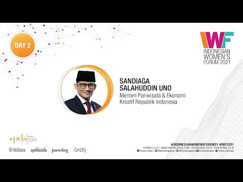 IWF 2021 Keynote Speech: Sandiaga Salahuddin Uno, Menteri Pariwisata & Ekonomi Kreatif