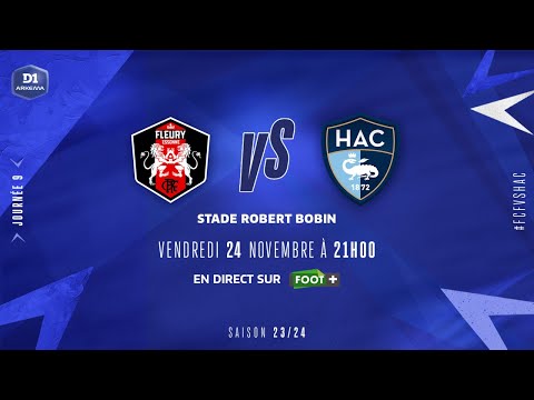 J9 | FC Fleury – Le Havre AC (2-2), le résumé | D1 Arkema I FFF 2023-2024