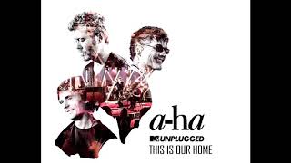 a-ha This is our Home (MTV Unplugged)
