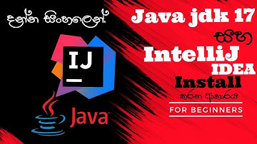 Java Sinhala Tutorial for Beginners | JDK 17 and IDEA Installation | Episode 01 | EduLIFE Solutions