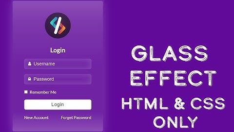 Login Form With Glass Effect Using HTML And CSS ONLY