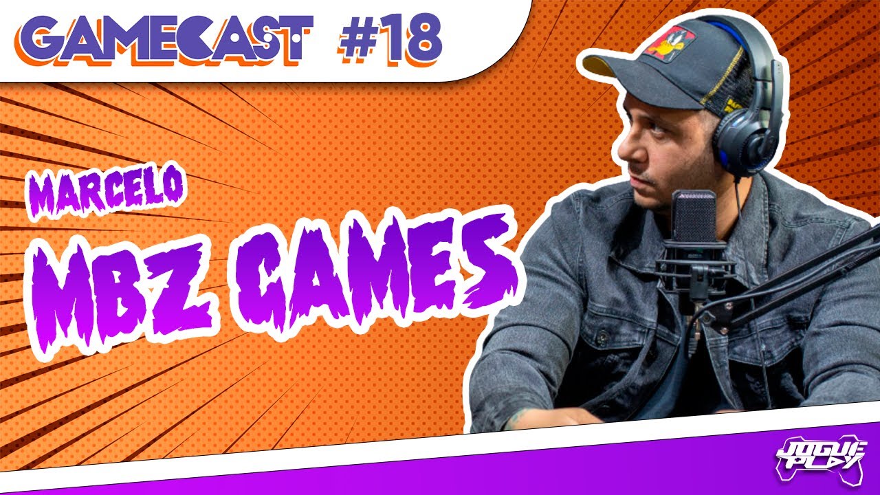 MARCELO MBZ GAMES - GAMECAST #18 - YouTube