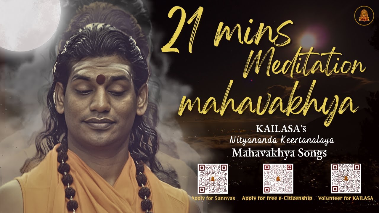 21 MINS MEDITATION MAHAVAKHYA CHANT  MANIFEST PARAMASHIVA  life  meditation  healing  chanting
