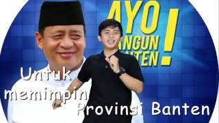 Download Lagu LAGU CALON GUBERNUR BANTEN, WAHIDIN HALIM AYO BANGUN BANTEN MP3