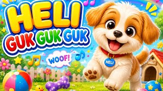 HELI GUK GUK GUK | LAGU ANAK | LAGU ANAK VIRAL | LAGU TERBARU | LAGU ANAK POPULER | LAGU BALITA