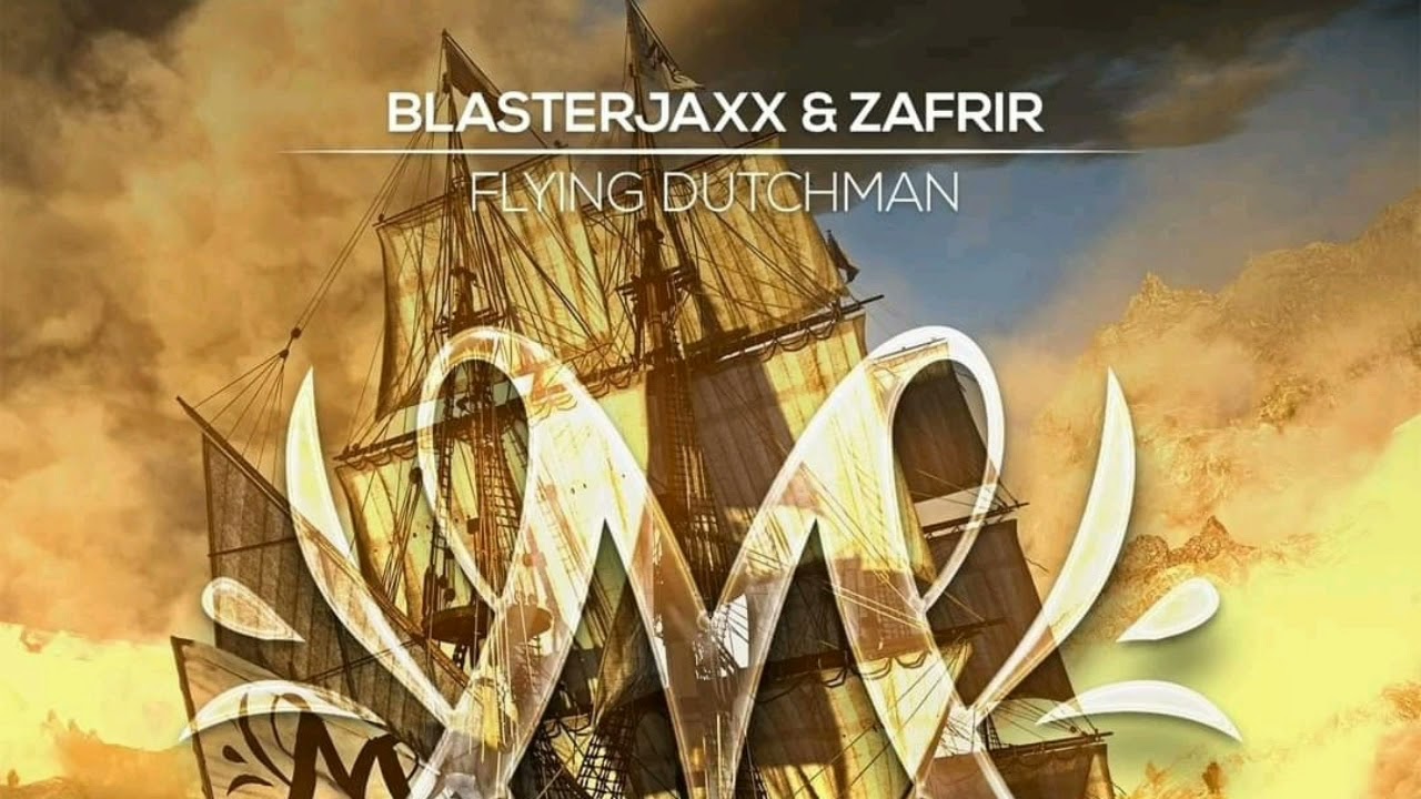 Blasterjaxx & Zafrir - Flying Dutchman | Maxximize Records