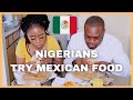 NIGERIAN COUPLE TRY MEXICAN FOOD FOR THE FIRST TIME! STEAK GRILLED CHEESE BURRITO - VLOGMAS 15