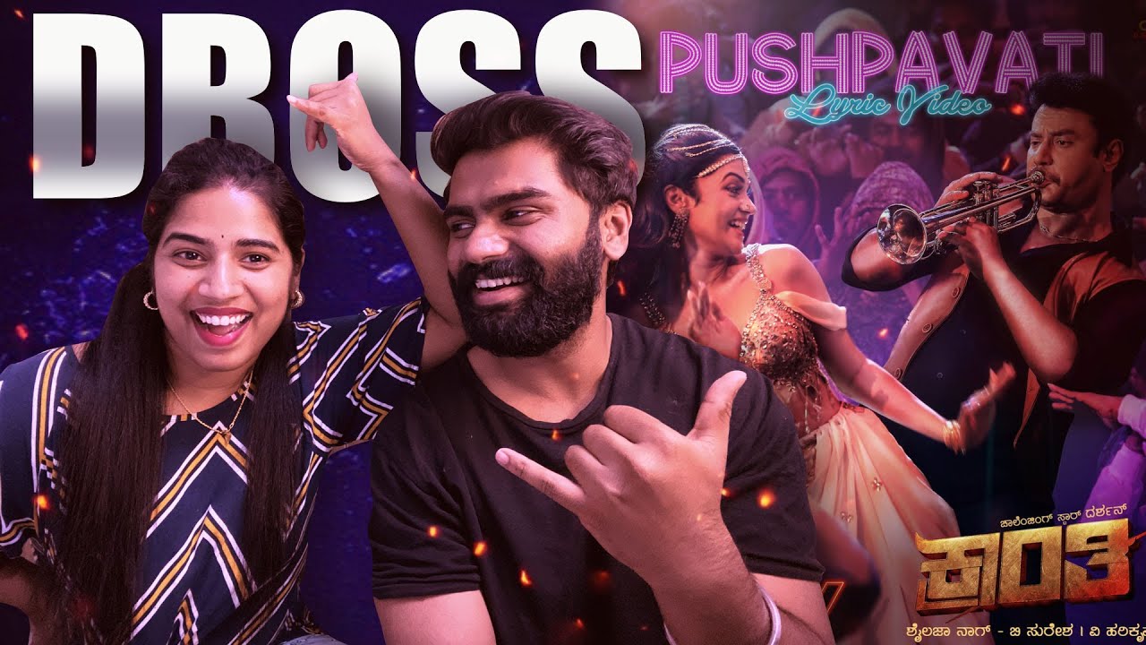 Kranti | Pushpavati Video Song Reaction | Darshan | DBOSS