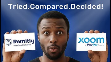 Remitly Vs Xoom | Which Money Transfer Service Is Better in 2025?