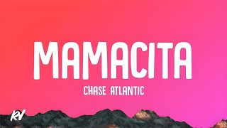 Chase Atlantic - Mamacita (Lyrics) Resimi