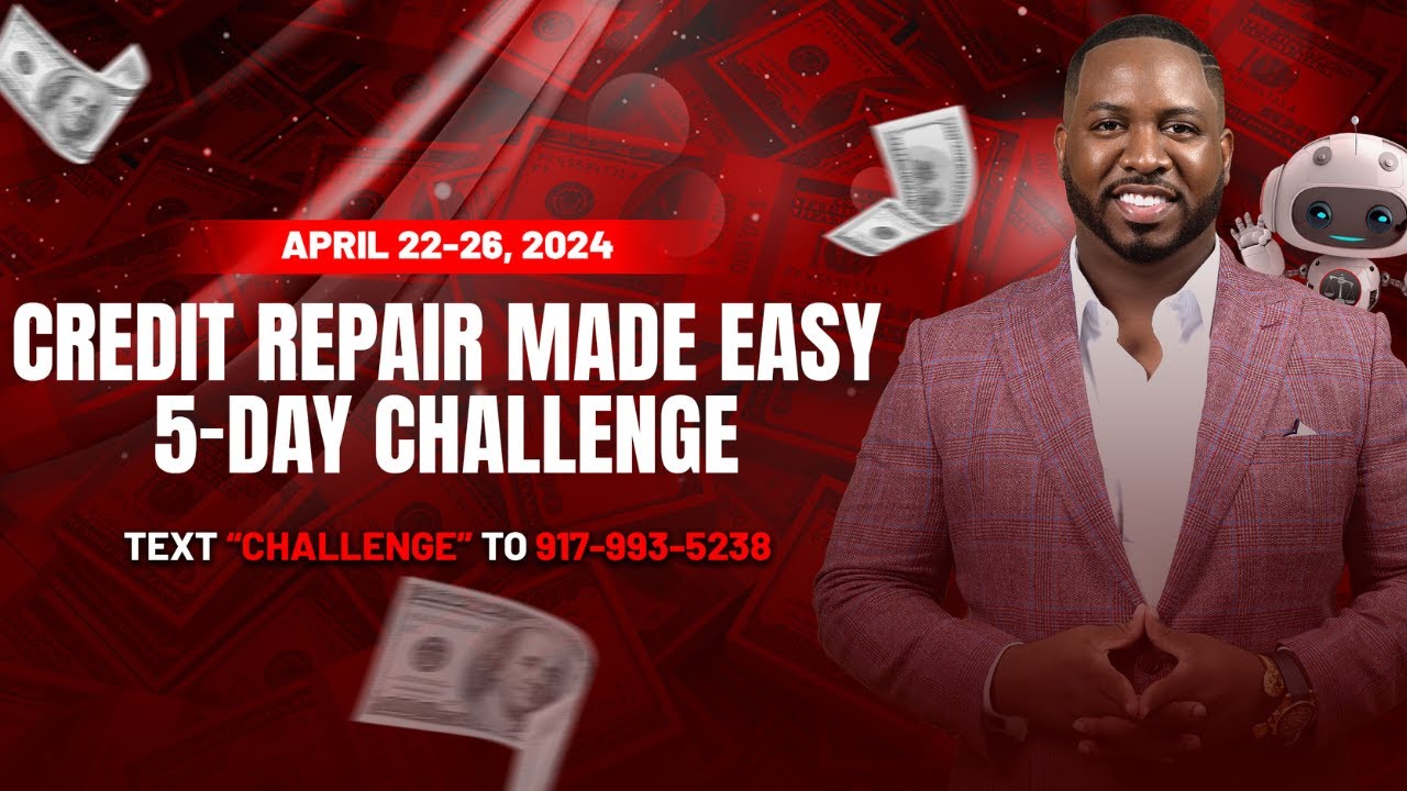 Mastering Your Credit: Credit Repair Made Easy 5 Day Challenge! - YouTube