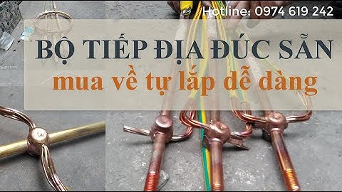 Vật Tư Chống Sét chế tạo theo bộ, Hướng dẫn thi công, Bộ tiếp địa đúc sẵn.