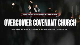 Overcomer Covenant Church | LIVE