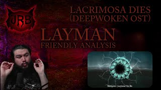 Analyzing "Lacrimosa Dies Illa" Deepwoken (Roblox) OST | Basterd's LFA (Layman-Friendly Analysis)