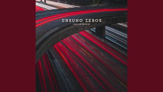 Watch Unsung Zeros The Best Time video