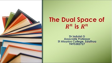 Dual space of Rn is Rn | Dr Indulal G|SAC Edathua