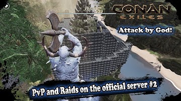 Conan exiles. PvP and Raids on the official server | Attack by God! |