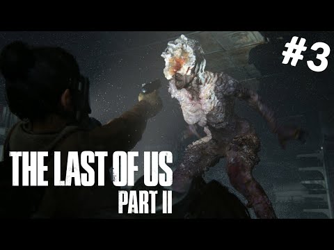 The Last Of Us Part II - İSTİLA - Bölüm 3