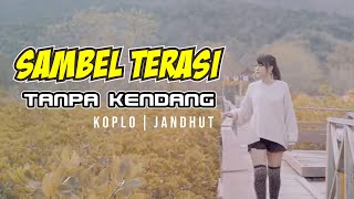 SAMBEL TERASI - Happy Asmara Karaoke Lirik || Cover Tanpa Kendang