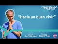 “HACIA UN BUEN VIVIR”    Juan Pablo Lazo