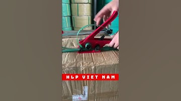 Hướng dẫn sử dụng dụng cụ đóng đai - Hướng dẫn ngắn gọn trong vòng 1 phút #dungcudongdai