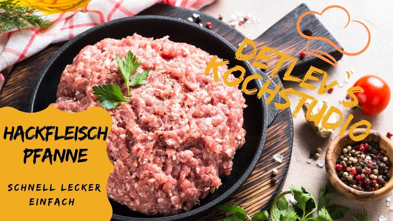 🍽 Leckere 🤩 Schnelle Anfänger Küche 🍛 gesund kochen Hackfleischpfanne ...
