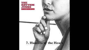 The Rhythm Junks - Hunters of the Heart