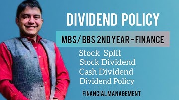 Dividend Policy / Stock Split || BBS 2nd Year (New) || BBS 3rd Year || MBS || BBA || BBM