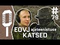 Sdurilehe podcast  79 erioperatsioonide vejuhatuse ajateenistuse katsed