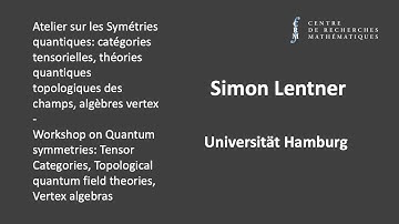 Simon Lentner: Modular tensor categories, quantum groups and vertex algebras I