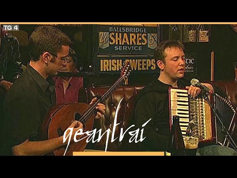 Ciarán Ó Gealbháin & Danú - Idir Ard Mhór agus Eochaill | Tigh Mooney, An Rinn | Geantraí 2002