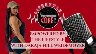 Empowered by the Lifestyle with Daraja