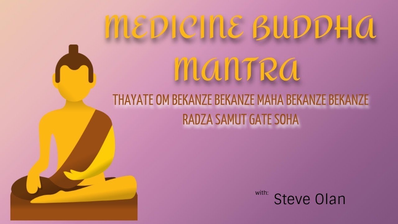 Medicine Buddha Mantra 