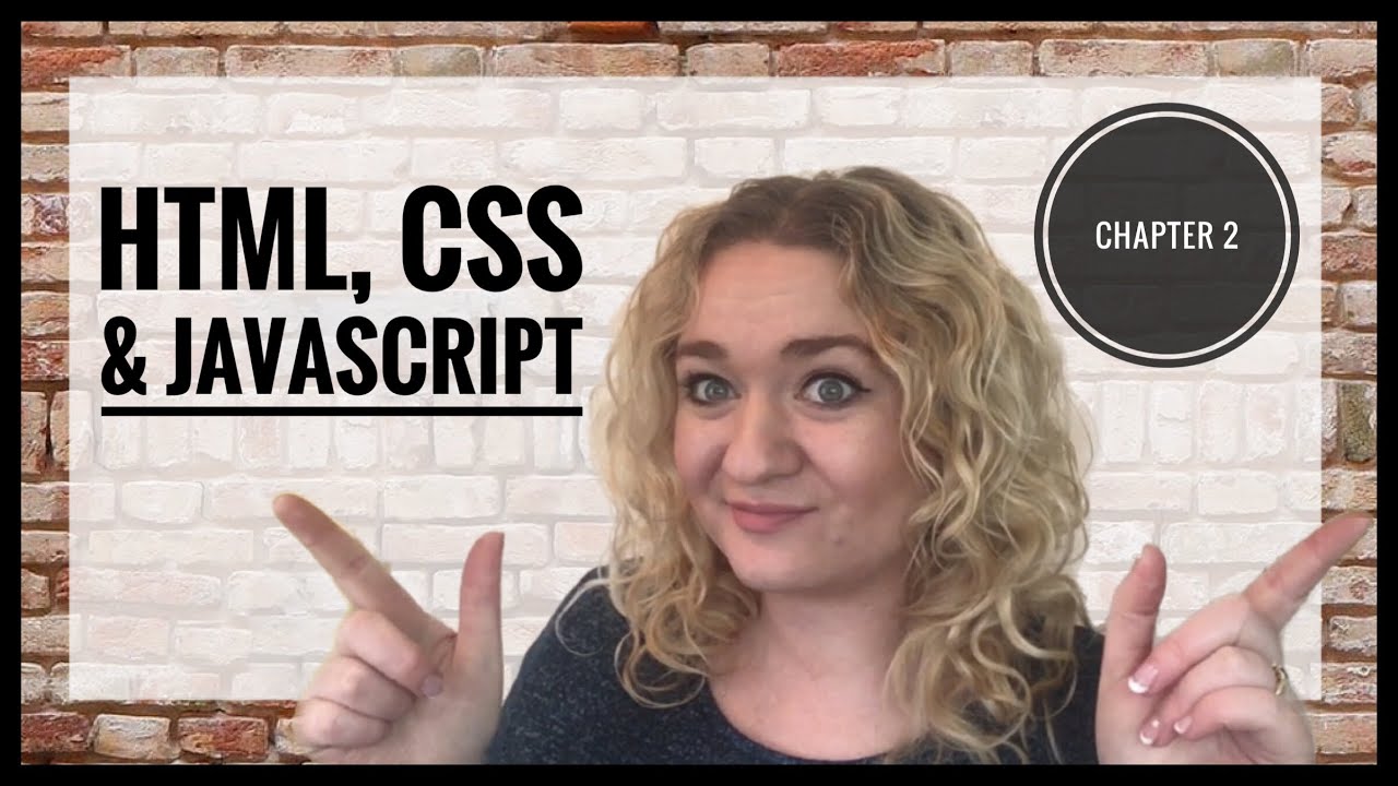 HTML CSS and JavaScript - Web Development Mini Series - Chapter Two ...