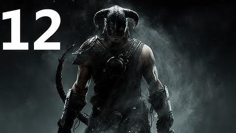 The Elder Scrolls V Skyrim Walkthrough Part 12 - Off to See the Dragon