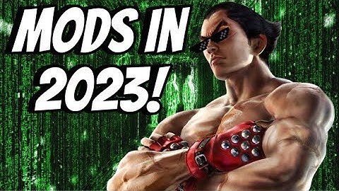 How to Mod Tekken 7 in 2023