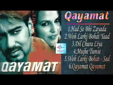 Qayamat movie full song with Dialogue, all songs, Ajay devgan, Suniel Shetty, Neha Dhupia, JUKEBOX,