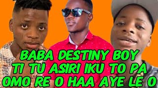 Baba Destiny Boy Ti Soro Soko O Haa Te Lo Pa シ