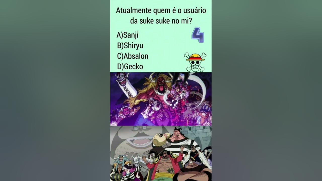 atualmente quem é o usuário da suke suke no mi? 