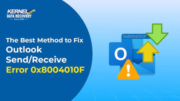 Best Method to Fix Outlook Send/Receive Error 0x8004010F