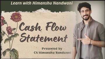 Cash flow statement | Introduction | Operating, Finance & Investment activities | #himanshunandwani