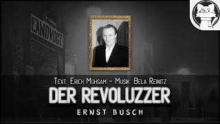 Der Revoluzzer - Ernst Busch [⭐ LYRICS GER/ENG] [Weimar Republic] [German Cabaret Song]