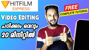 എഡിറ്റിംഗ് പഠിക്കാം🔥 HitFilm Express Complete Beginner Tutorial in Malayalam Free Video Editor